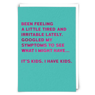 Symptoms Greetings Card - Taryn x Philip Boutique