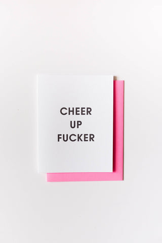 Chez Gagné - Cheer Up F*ck3r Letterpress Greeting Card