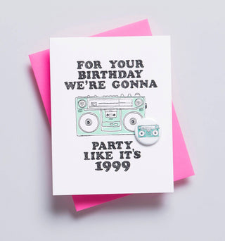 Richie Designs - Going To Party Like It's 1999 - lapel Pin greeting card