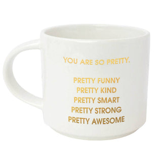 Chez Gagné - You are So Pretty - Coffee Mug