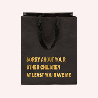 Crimson and Clover Studio - Sorry About Your Other Children Funny Gift Bag