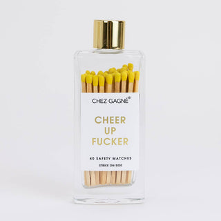 Chez Gagné - Cheer Up Fucker - Glass Bottle Matches - Yellow