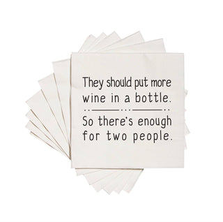 ellembee gift - They should put more wine in a bottle | Cocktail Napkins
