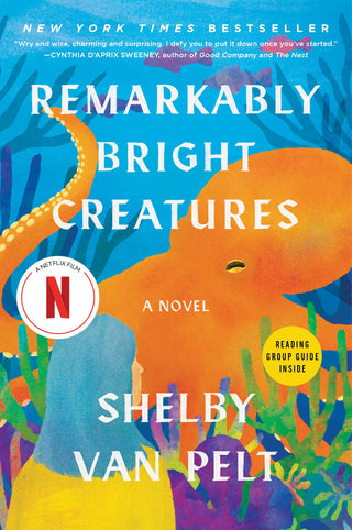 HarperCollins - Remarkably Bright Creatures: Shelby Van Pelt
