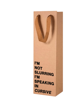 MilkToast Brands - "I'm not slurring I'm speaking in cursive" Wine Gift Bag