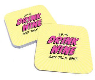 Let's Drink Wine and Talk Shit Paper Coaster Set