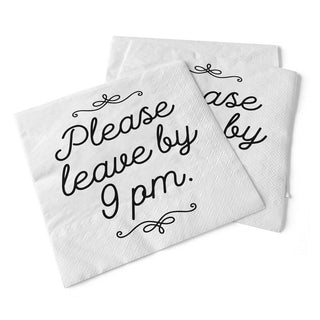 Pinetree Innovations - Please Leave By 9 PM | Beverage Napkins
