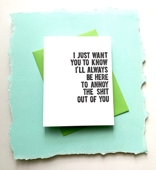 Richie Designs - Annoy The Sh*t Out Of You - funny best friend greeting card