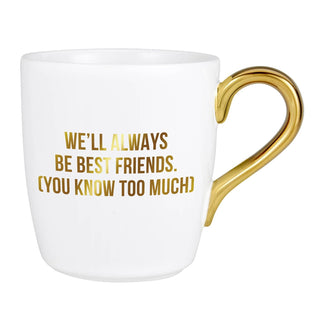Santa Barbara Design Studio by Creative Brands - That's All Gold Mug - We'll Always Be Best Friends