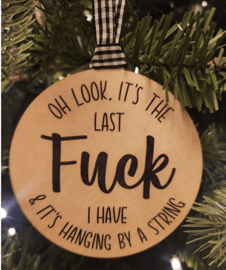 Shut The Front Door KC - Last F%ck Hanging Ornament