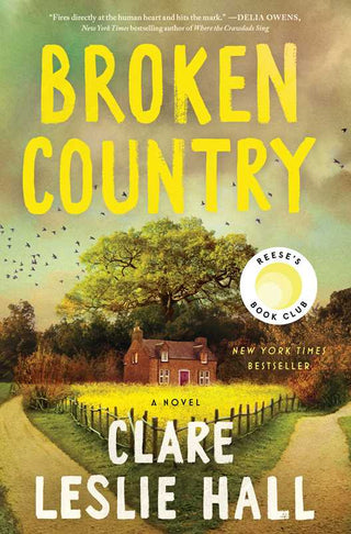 Simon & Schuster - Broken Country (Reese's Book Club) by Clare Leslie Hall