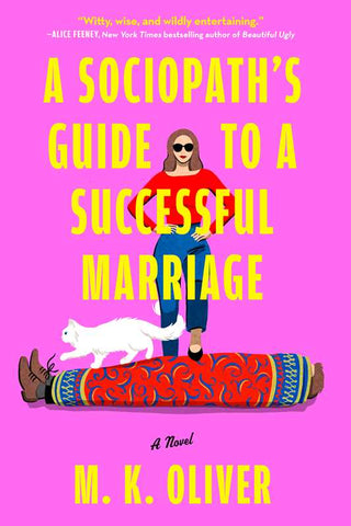 Simon & Schuster - Sociopath's Guide to a Successful Marriage by MK Oliver