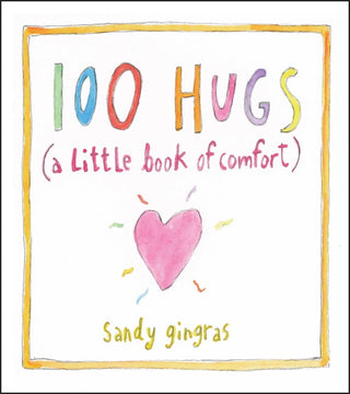 Simon & Schuster - 100 Hugs by Sandy  Gingras