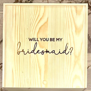 Will You Be My Bridesmaid Gift Box