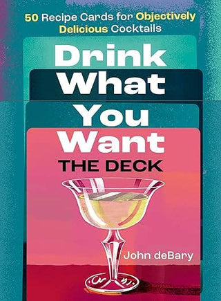 Union Square & Co. - Drink What You Want: The Deck: 50 Cocktail Recipe Cards