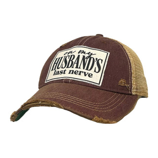 Vintage Life - On My Husband's Last Nerve Distressed Trucker Cap