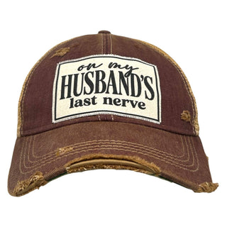 Vintage Life - On My Husband's Last Nerve Distressed Trucker Cap
