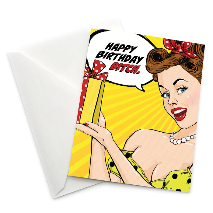 Pop Life: Happy Birthday B**** Greeting Card - Taryn x Philip Boutique