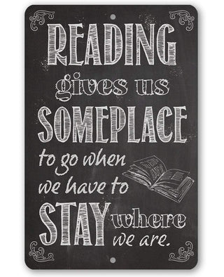 Reading Gives Us - Metal Sign - Taryn x Philip Boutique