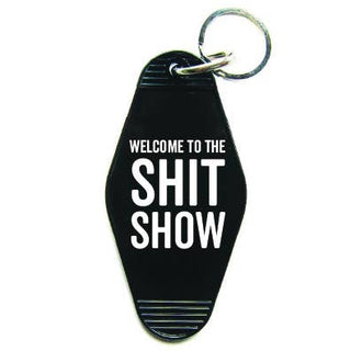 Welcome To The Sh*t Show Keychain - Taryn x Philip Boutique
