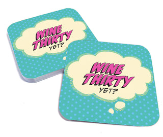 Wine Thirty Yet? Snarky Coaster Set (Paper) - Taryn x Philip Boutique