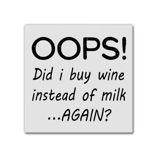 Oops - Did I Buy Wine | Magnet - Taryn x Philip Boutique