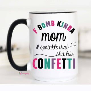 F Bomb Kinda Mom Mug - Taryn x Philip Boutique