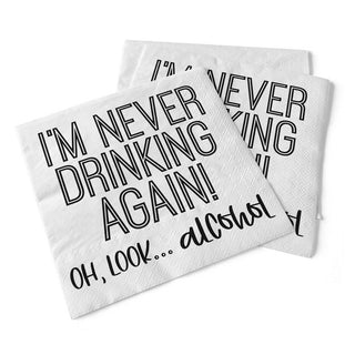 I'm Never Drinking Again | Beverage Napkins - Taryn x Philip Boutique