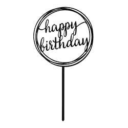 Acrylic Cake Topper - Happy Birthday - Taryn x Philip Boutique