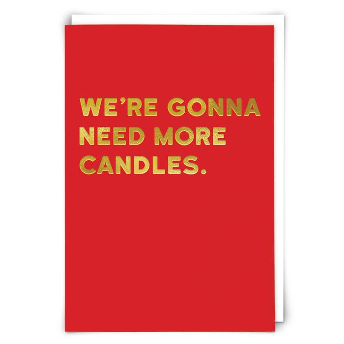 More Candles Birthday Card - Taryn x Philip Boutique