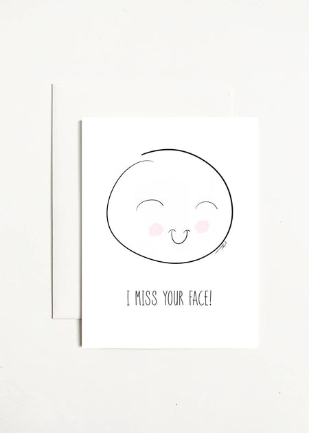 I Miss Your Face! - Taryn x Philip Boutique