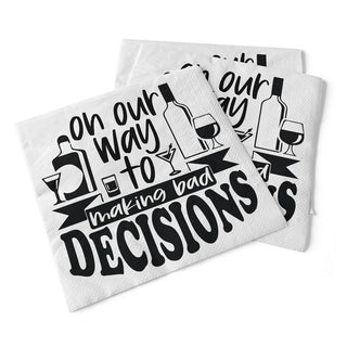 Bad Decisions | Beverage Napkins - Taryn x Philip Boutique