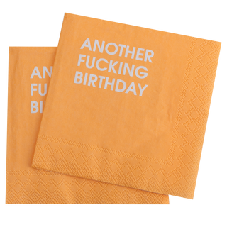 Chez Gagné - Another Fucking Birthday - Orange Cocktail Napkins