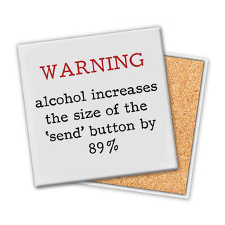 Warning Alcohol Increases The Size | Coaster - Taryn x Philip Boutique