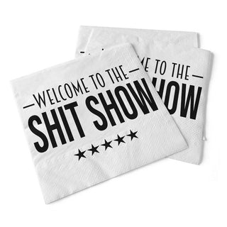 Welcome To The Shit Show | Beverage Napkins - Taryn x Philip Boutique