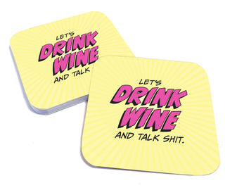 Let's Drink Wine and Talk Shit Funny Coaster Set (Paper) - Taryn x Philip Boutique