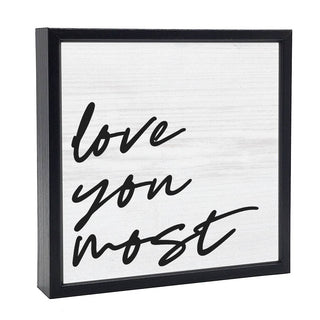 Love You Most | Wood Sign - Taryn x Philip Boutique