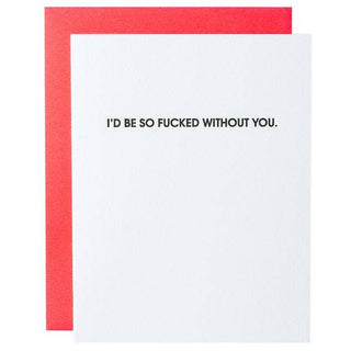 Chez Gagné - Fucked Without You Letterpress Card