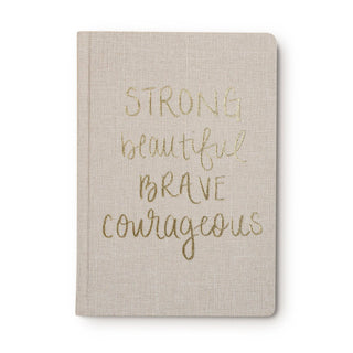 Strong Beautiful Brave Courageous - Tan Fabric Journal - Taryn x Philip Boutique