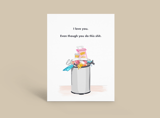 ILY Even Though - Trash - Taryn x Philip Boutique