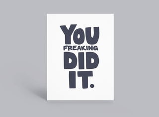 You Freaking Did It - Taryn x Philip Boutique
