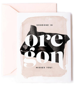 Someone In Oregon Misses You - Love Greeting Card - Taryn x Philip Boutique