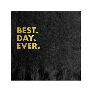 Best Day Ever (Black) Cocktail Napkin - Taryn x Philip Boutique