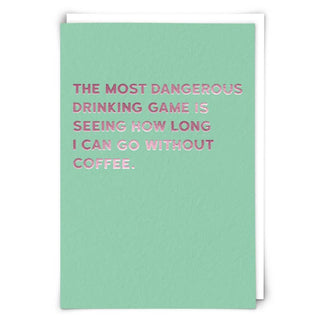Drinking Greetings Card - Taryn x Philip Boutique